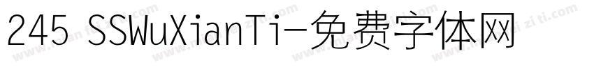 245 SSWuXianTi字体转换